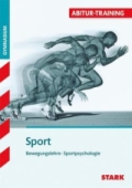 Stark ABI-Training Sport. Bewegungslehre / Sportpsychologie