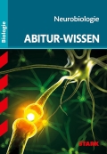 Stark ABI-Wissen Biologie. Neurobiologie