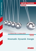 Stark ABI-Training Physik BOS. Kinematik, Dynamik, Energie