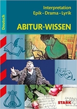 STARK Deutsch Abi Lernhilfe, Oberstufe Deutsch Lernhilfen von Stark für den Einsatz in der Oberstufe -ergänzend zum Deutschunterricht