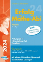 Erfolg im Mathe-Abi - Prüfungsaufgaben mit Musterlösungen