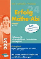 Erfolg im Mathe-Abi - Prüfungsaufgaben mit Musterlösungen