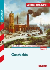 Geschichte Lernhilfen von Stark für den Einsatz in der Oberstufe ergänzend zum Unterricht in Geschichte