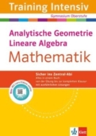 Klett Abi Lernhilfen. Mathematik Analytische Geometrie und Lineare Algebra 