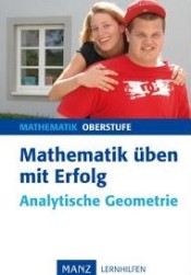  Mathe Lernhilfen vom Manz Verlag