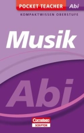 Cornelsen Abi  Lernhilfe für die Oberstufe. Fach Musik